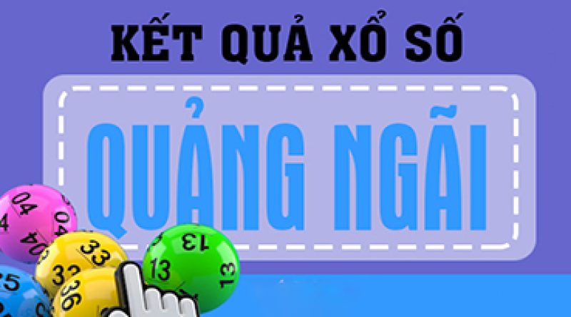 Kết quả xổ số Quảng Ngãi 11-05-2024