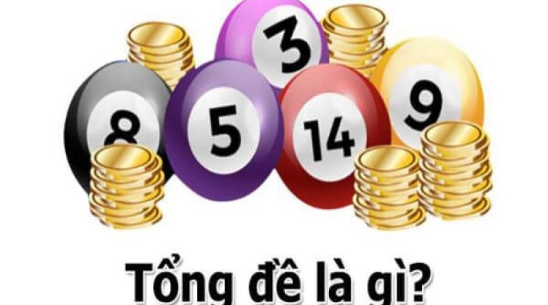 Tổng đề là gì? Tổng đề miền Bắc gồm những con số nào?