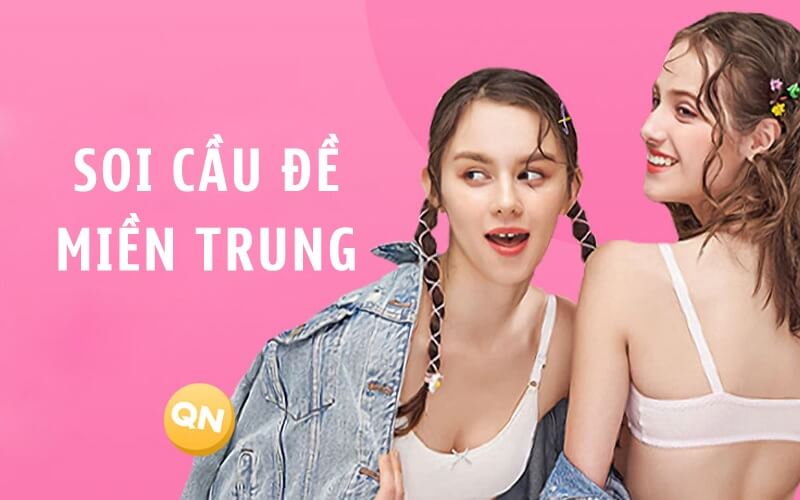 Cách soi cầu miền Trung bất bại 