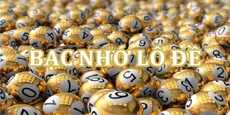 Bí kíp cơ bản chốt số miễn phí với bạc nhớ lô đề bất bại
