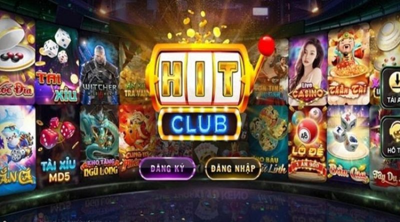 Hit Club game bài đổi thưởng chất lượng hàng đầu Việt Nam