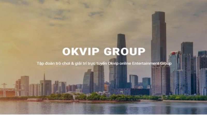 Tập Đoàn Okvip – Sứ Mệnh Của Thương Hiệu Giải Trí Hàng Đầu 2024