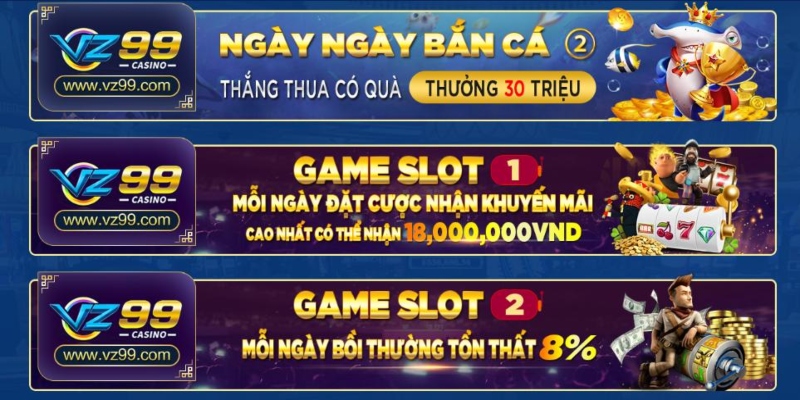 Sự kiện khuyến mãi dành riêng cho các sảnh game