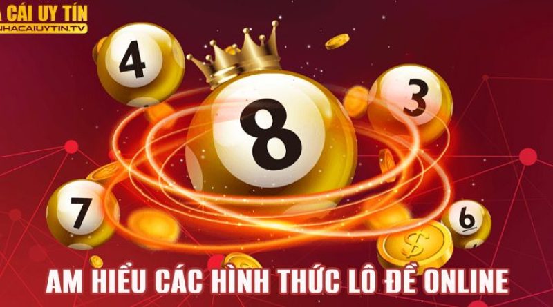 Lô Đề Online| Bí Kíp Chọn Lựa Sân Chơi Chất Lượng Uy Tín