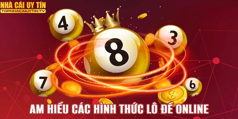 Có kiến thức hiểu về các hình thức lô đề online