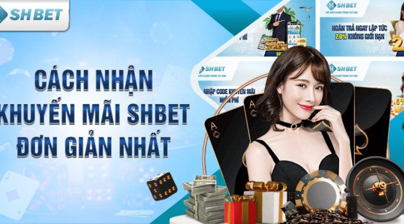 Khuyến mãi SHBET – Sự kiện Thế giới cá cược đẳng cấp số 1 Việt Nam