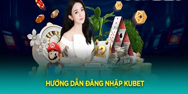 Để đăng nhập KUBET suôn sẻ cần điền chuẩn thông tin