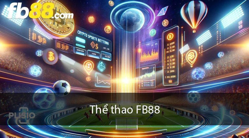 Thể Thao FB88: Sân Chơi Đa Dạng Và Hấp Dẫn Cho Người Mới