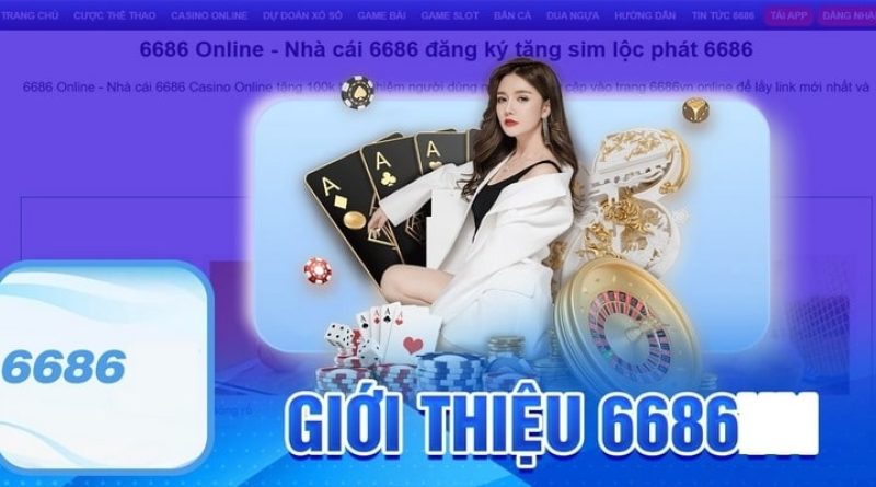 Tận Hưởng Trải Nghiệm Cược Đỉnh Cao với Nhà Cái 6686vn.online