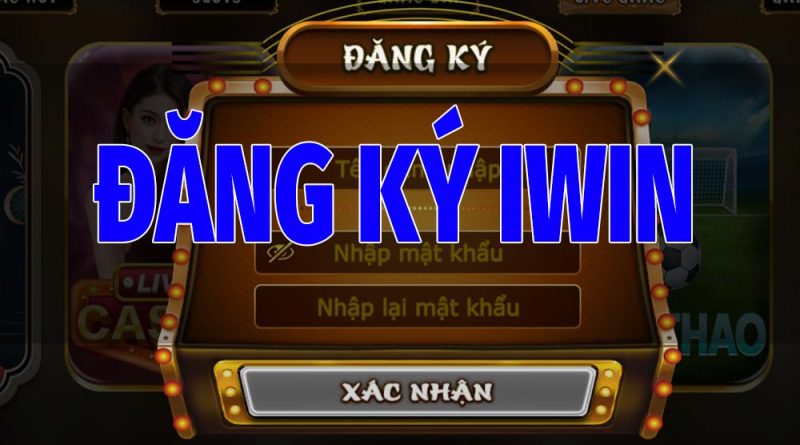 Hướng dẫn cách mở tài khoản tại iWin Club chi tiết từ A-Z