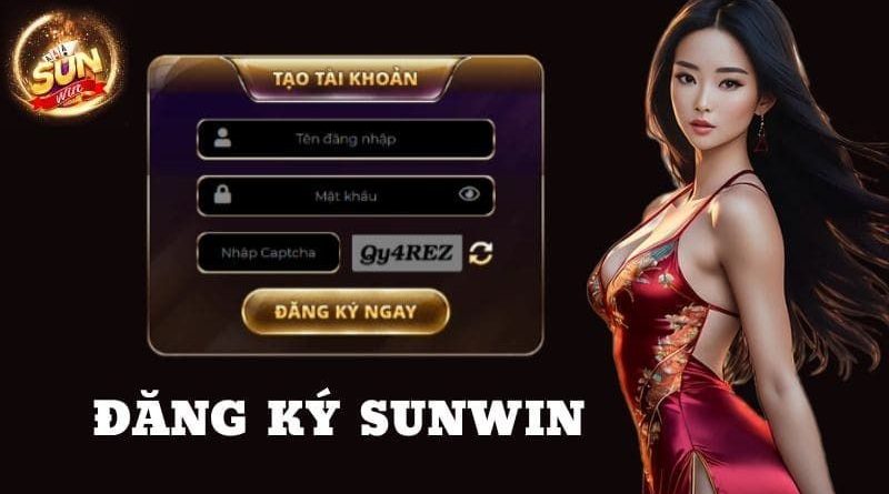 Đăng Ký Sunwin – Hướng dẫn tạo tài khoản chi tiết nhanh gọn