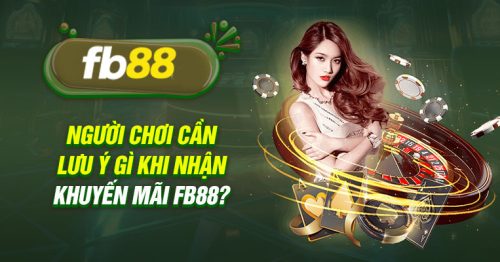 Khuyến Mãi Fb88: Chơi Là Có Thưởng, Thắng Lớn Mỗi Ngày