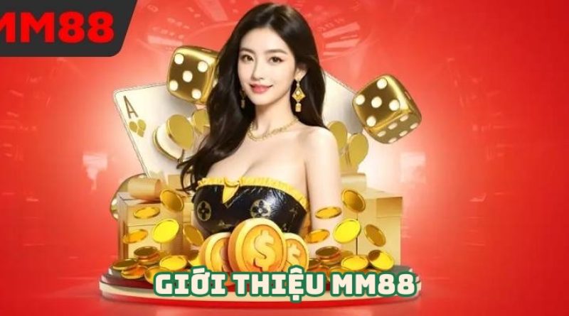 Giới thiệu MM88 – Nền tảng giải trí đa dạng và uy tín hàng đầu