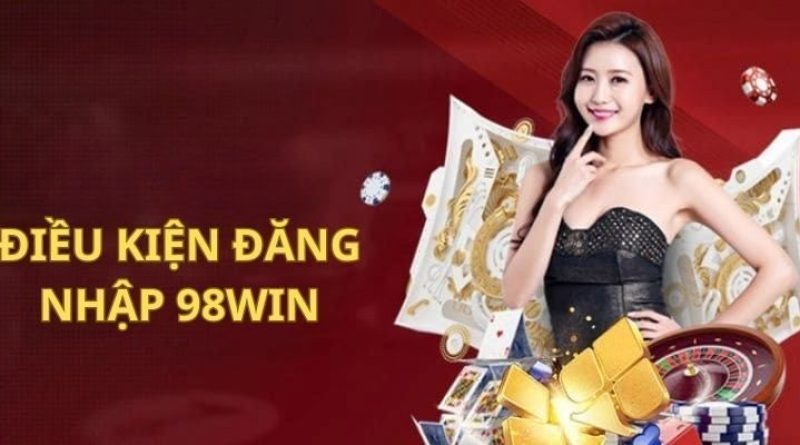 Đăng nhập 98win – Các bước truy cập tài khoản dễ dàng nhất